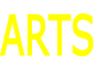 ARTS