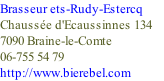 Brasseur ets-Rudy-Estercq
Chaussée d'Ecaussinnes 134 
7090 Braine-le-Comte 
06-755 54 79 
http://www.bierebel.com